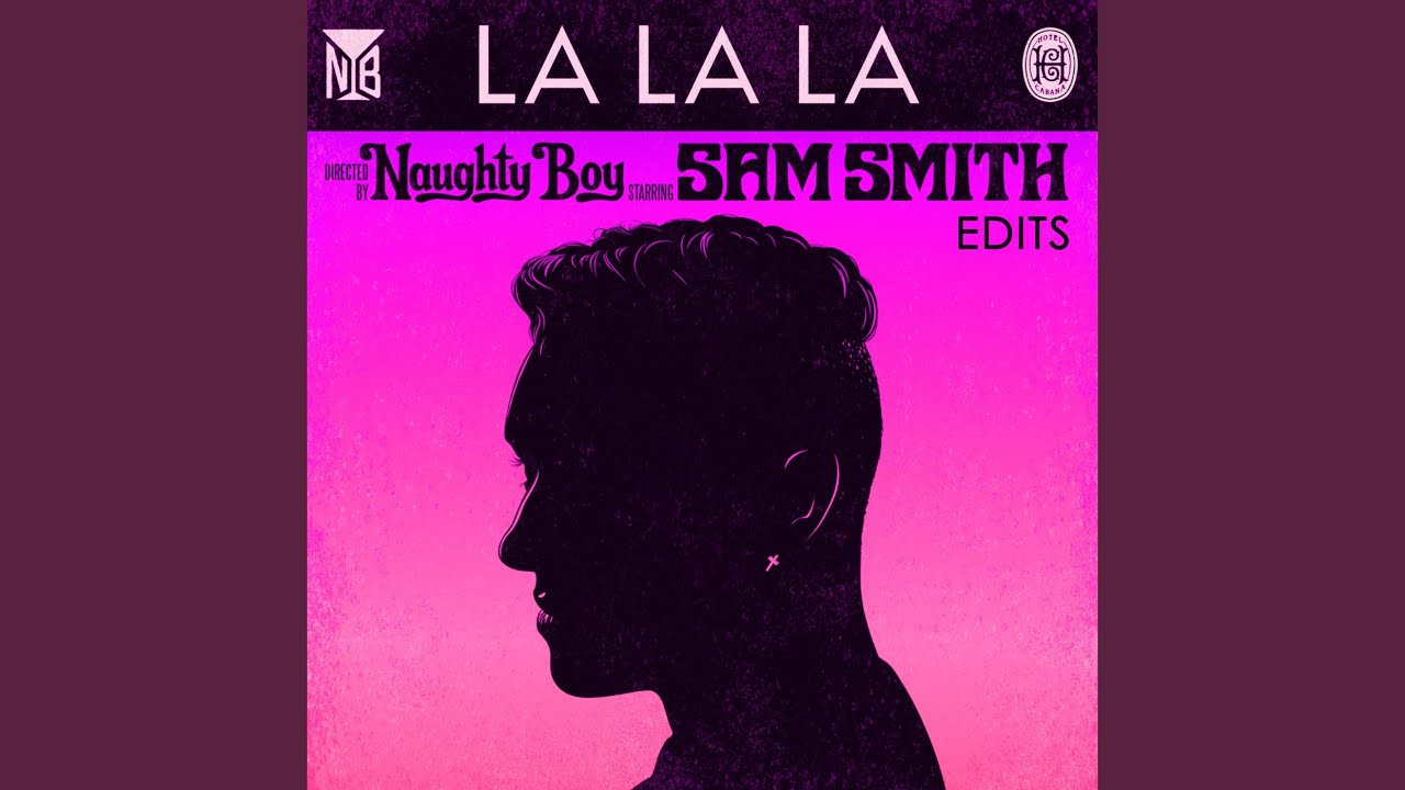 La La La (feat. Sam Smith)