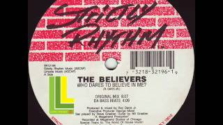 Who Dares To Believe In Me  (Original Mix)