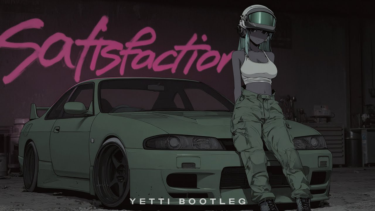 Satisfaction (Yetti Bootleg)