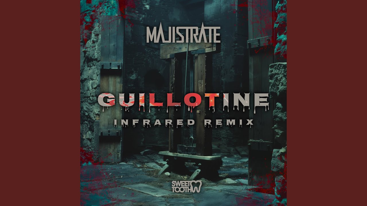 Guillotine (Infrared Remix)