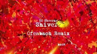 Shivers - Ofenbach Remix