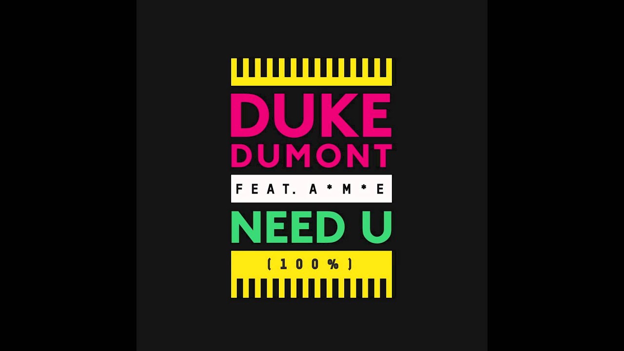 Need U (100%) (Skreamix)