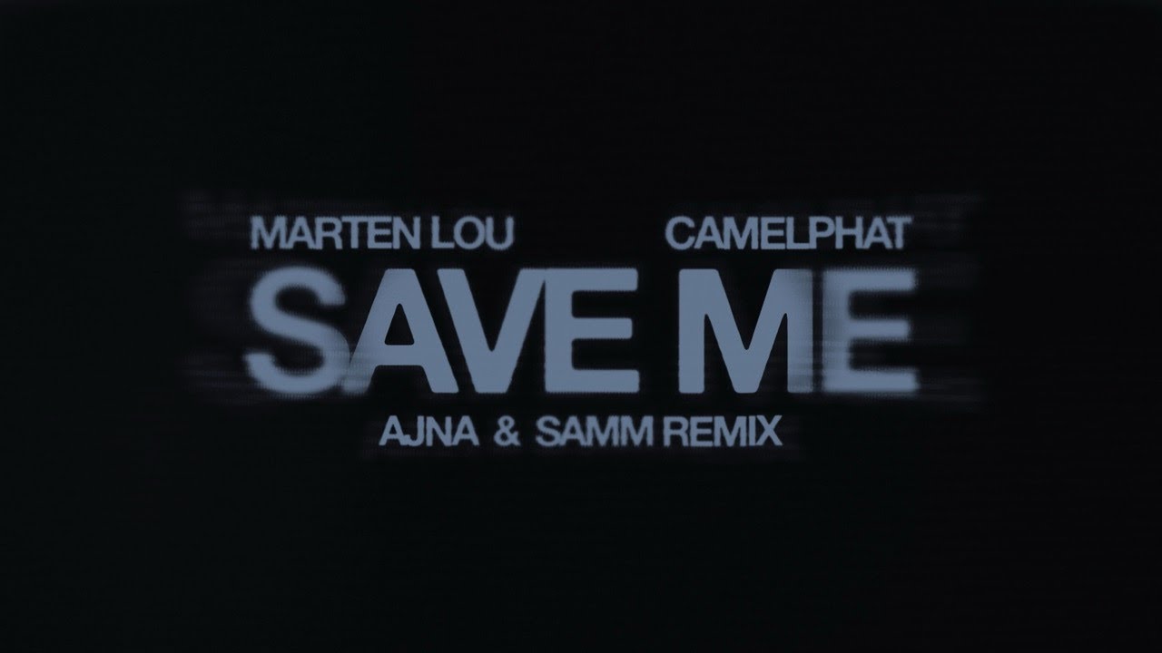 Save Me  Ajna & Samm Extended Remix
