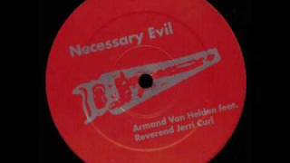 Necessary Evil