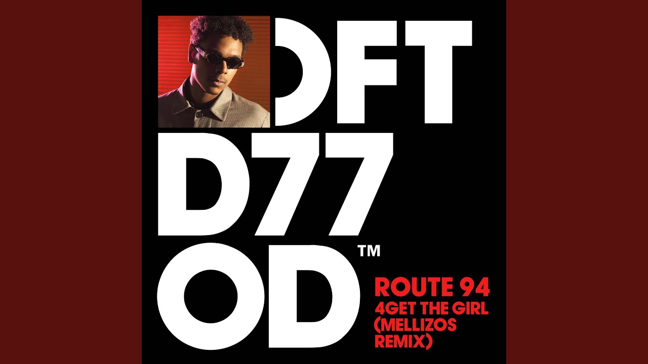 4Get The Girl Mellizos Extended Remix