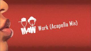 Work (Accapella)