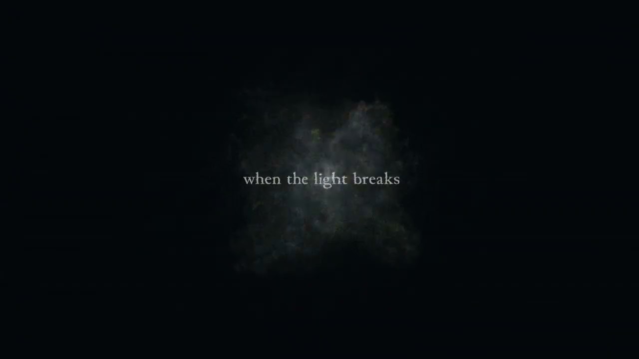 When The Light Breaks
