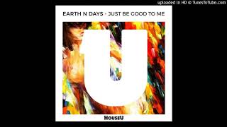 Just Be Good To Me Original Mix