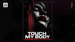 Touch My Body Extended Mix