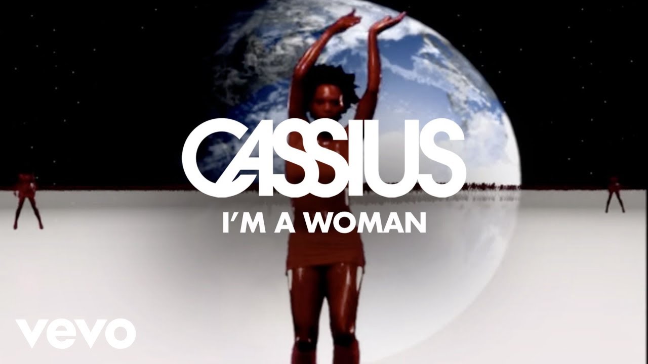 I'm A Woman (Cassius Remix)