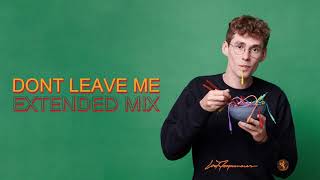 Don’t Leave Me Now (extended mix)