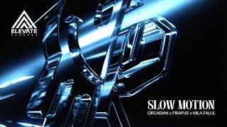 Slow Motion