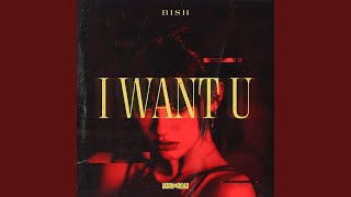 I Want U Original Mix