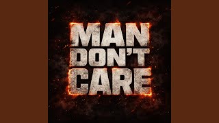 Man Don’t Care (Vikkstar Remix)