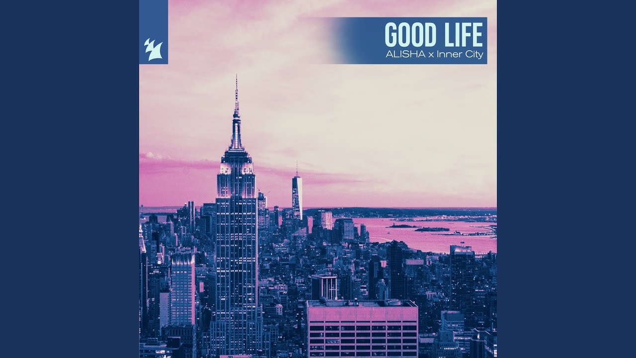 Good Life