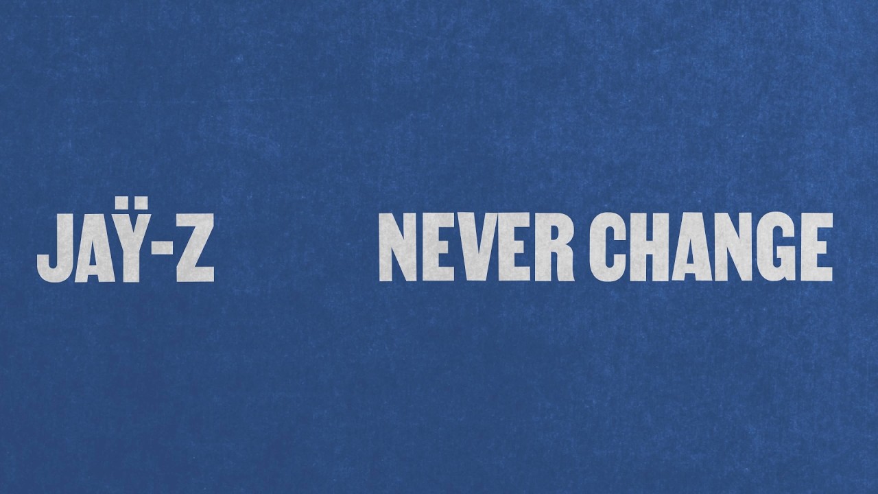 Never Change