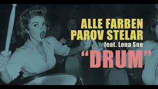 Drum (feat. Lena Sue)