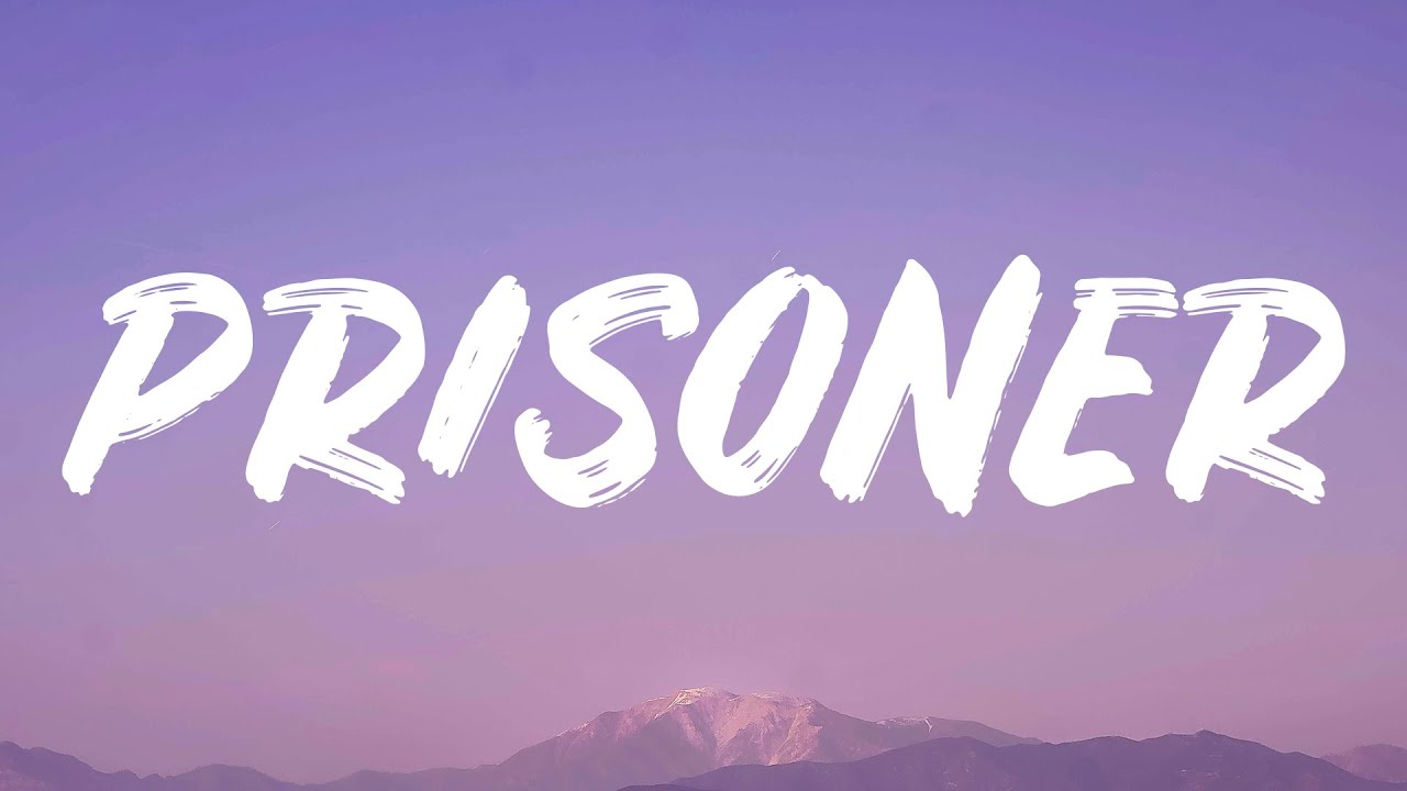 Prisoner (feat. Dua Lipa)