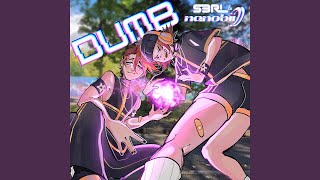 DUMB  DJ Edit