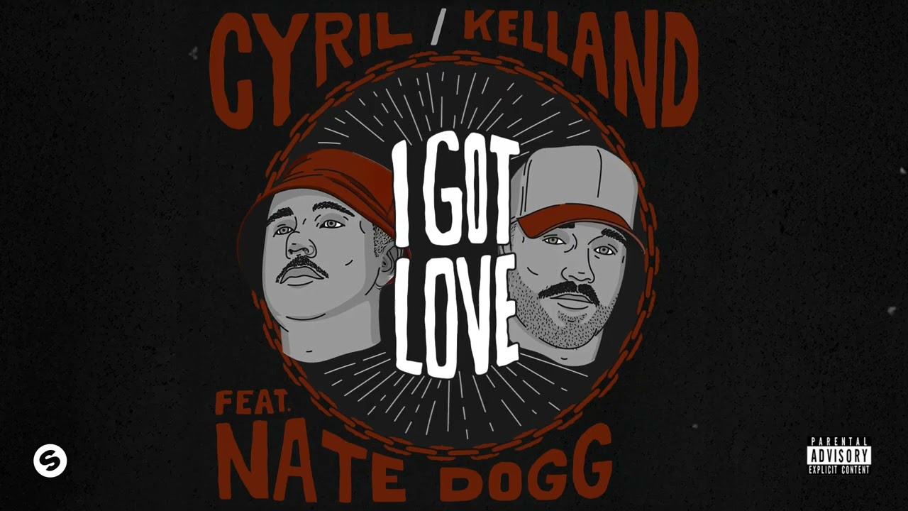 I Got Love (feat. Nate Dogg) feat. Nate Dogg