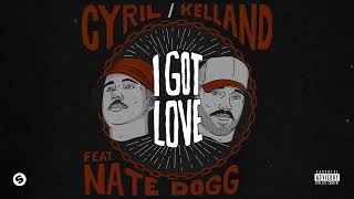 I Got Love (feat. Nate Dogg) feat. Nate Dogg