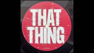 That Thing