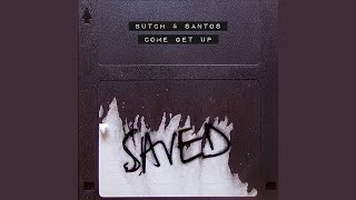 Come Get Up Extended Mix