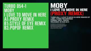 I Love To Move In Here (Proxy Remix)