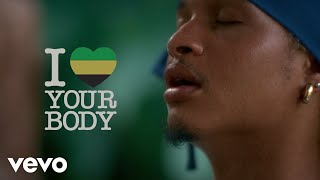 I LOVE YOUR BODY