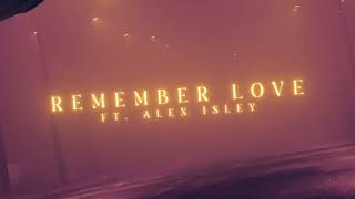 Remember Love