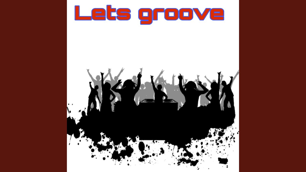 Let's Groove