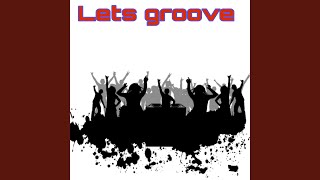 Let's Groove