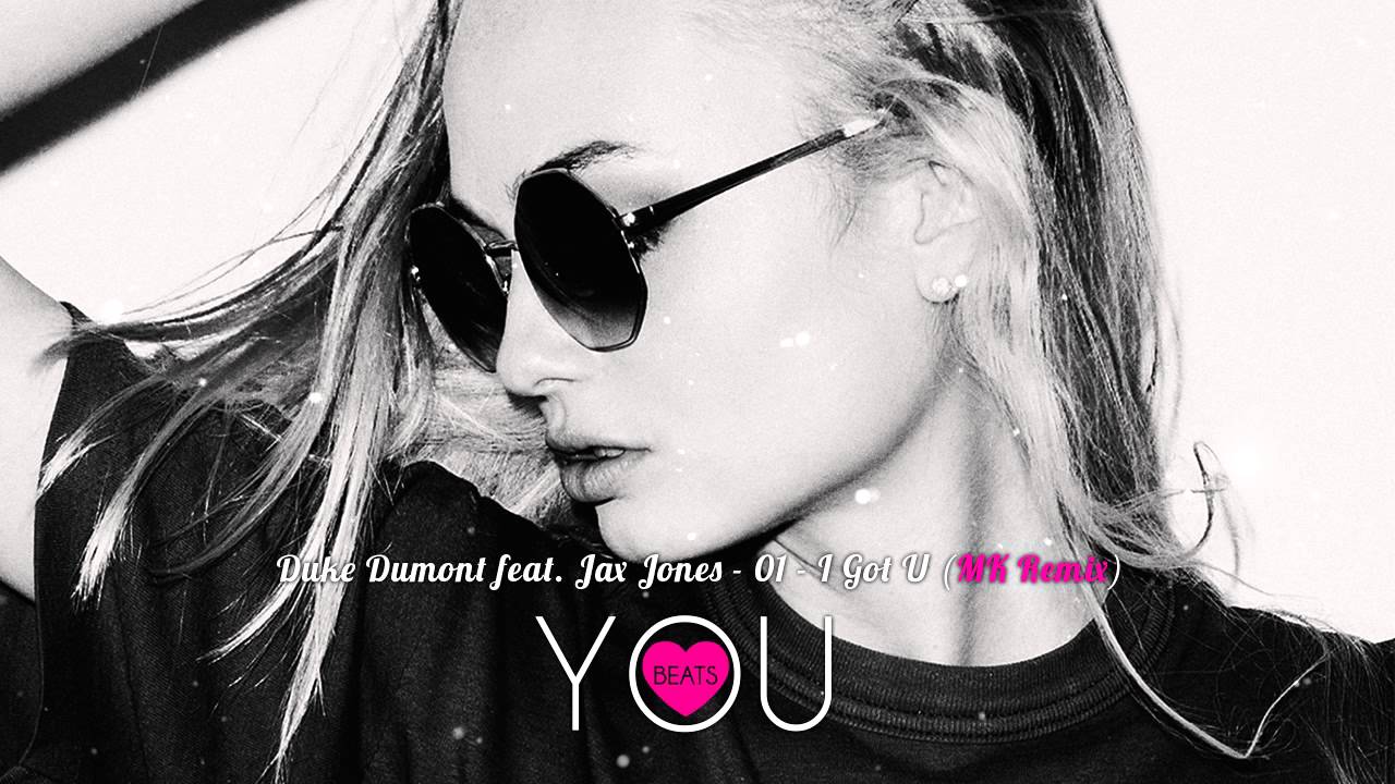 I Got U (MK Remix)