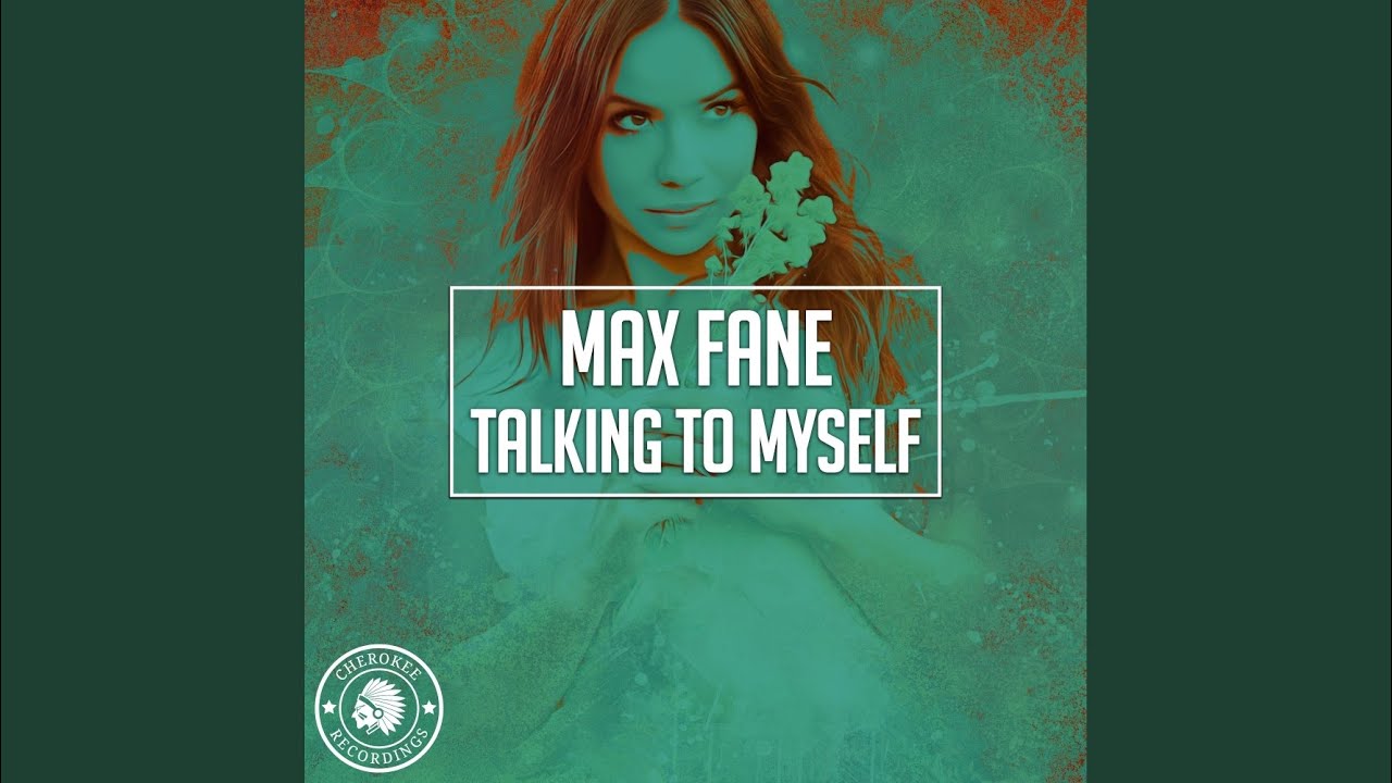 Talking To Myself Original Mix