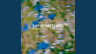 Say Something