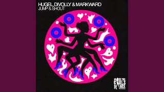 Jump & Shout Extended Mix