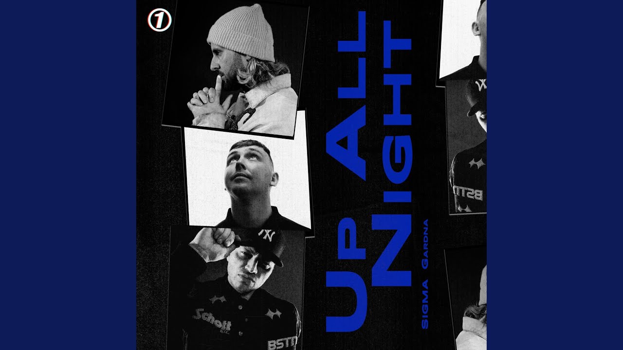 UP ALL NIGHT