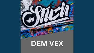 Dem Vex