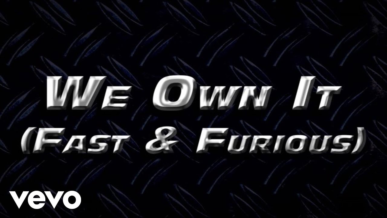 We Own It (feat. Wiz Khalifa)