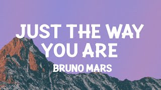 Just The Way You Are
