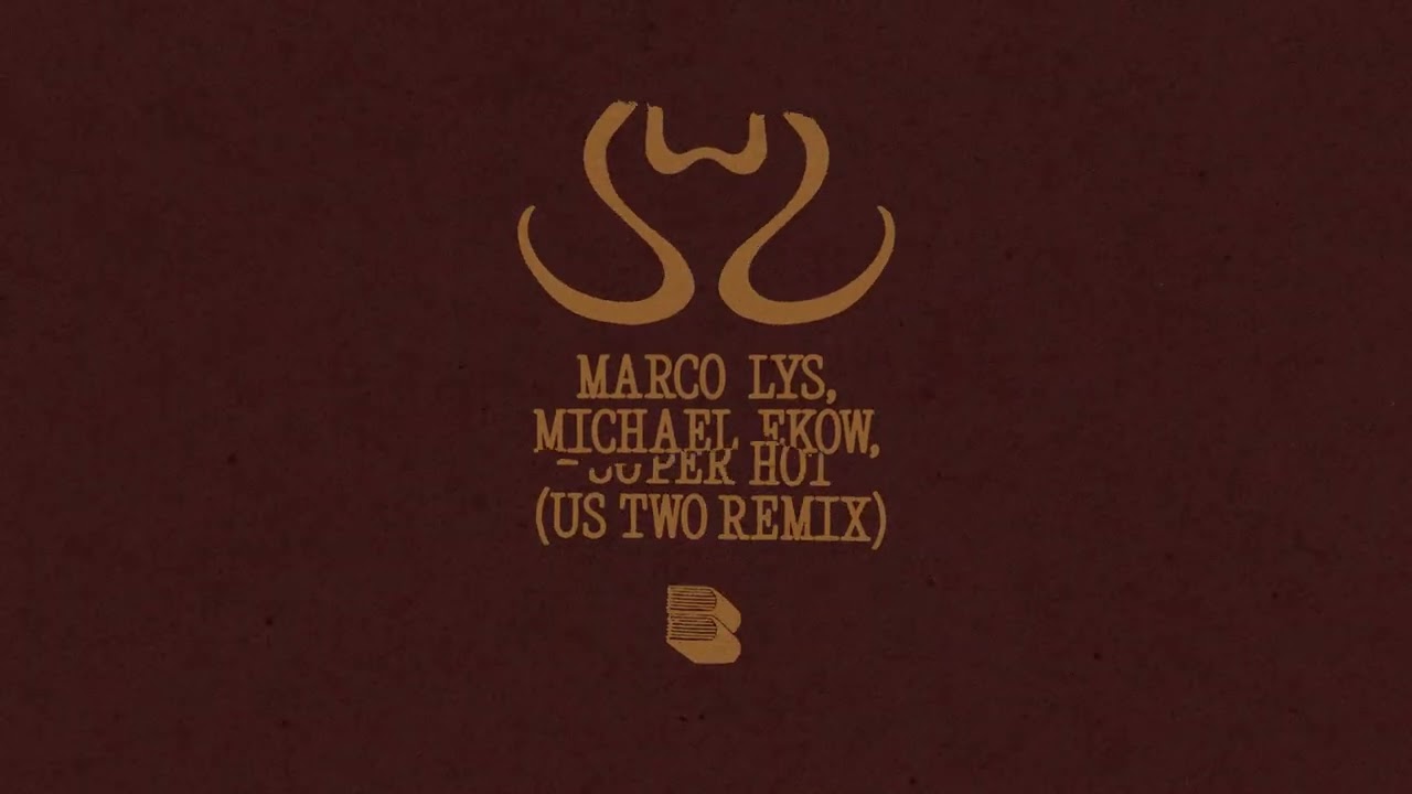 Super Hot (Us Two Remix)