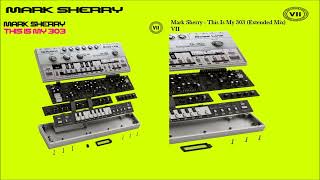 This Is My 303 Extended Mix