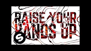 Raise Your Hands Up