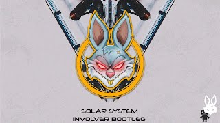 Solar System (INVOLVER Bootleg Edit)