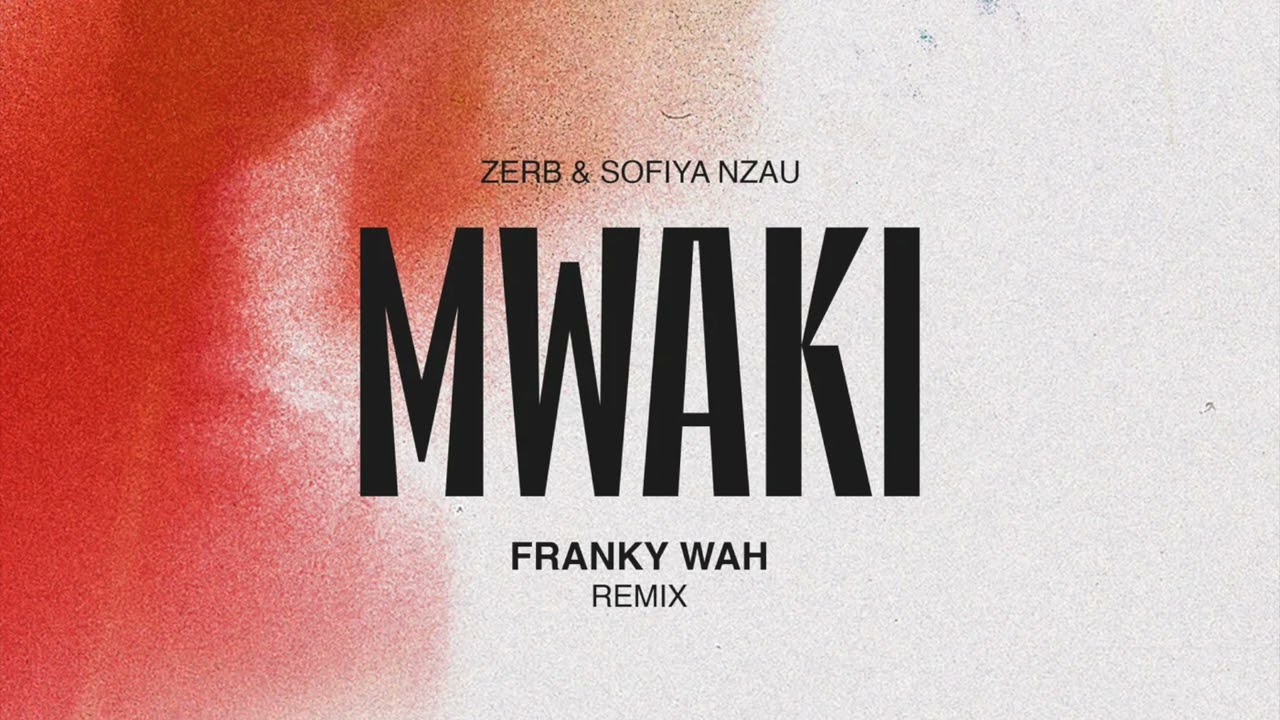 Mwaki (Franky Wah Remix)