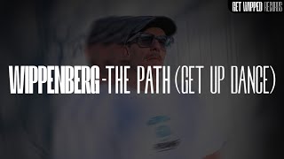 The Path (Get Up Dance) Extended Mix
