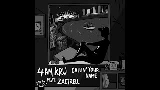 Callin' Your Name