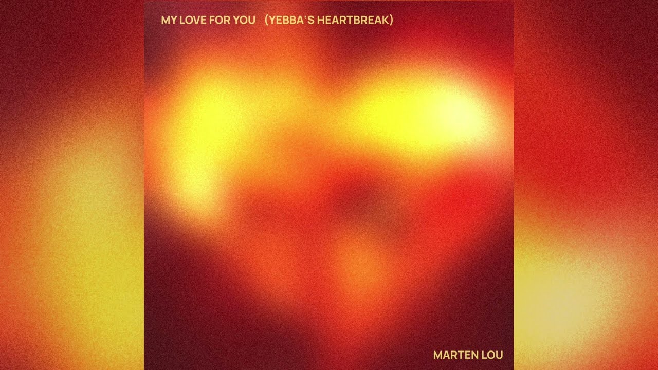 My Love for You (Yebba's Heartbreak)
