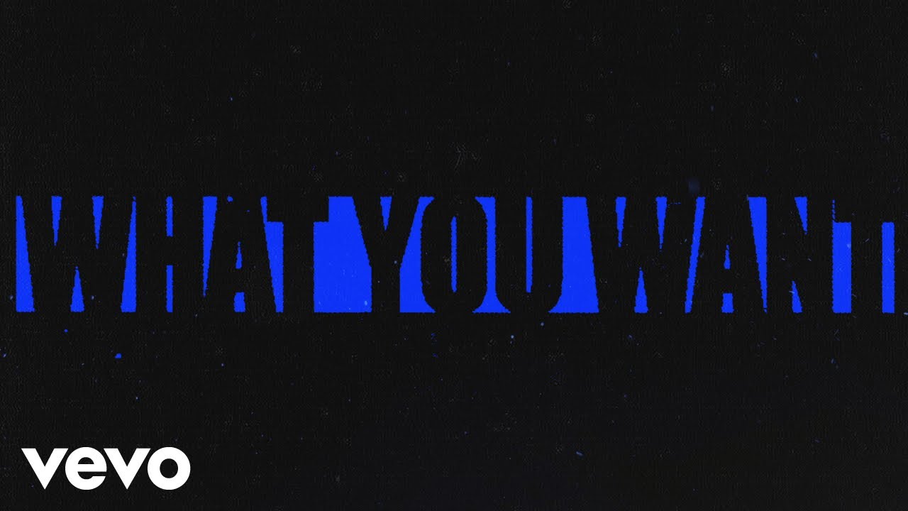 What You Want
