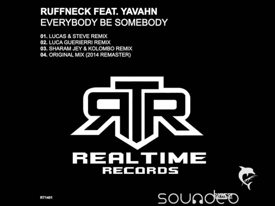 Everybody Be Somebody feat. Yavahn Lucas & Steve Remix